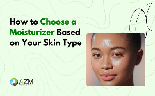How to Choose Moisturizer Based on Your Skin Type