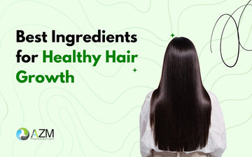 Best Ingredients for Healthy Hair Growth