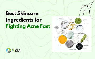 Best Skincare Ingredients for Fighting Acne Fast