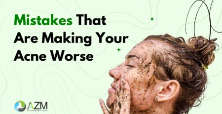 Mistakes That Are Making Your Acne Worse