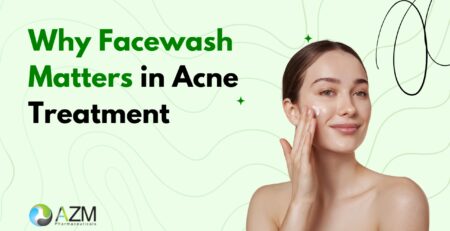 Why Facewash Matters in Acne Treatment