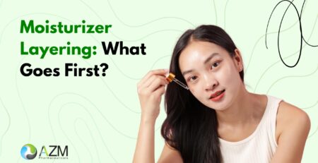 skincare layering tips, moisturizer routine, daily skincare steps, skin hydration routine, dermatology skincare advice, skincare basics, glowing skin routine, healthy skin habits, skincare education, AZM Pharmaceuticals