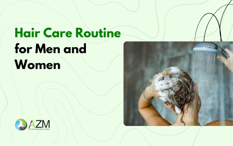 hair care routine, scalp health, hair fall prevention, healthy hair tips, dermatology hair care, daily hair care, hair growth tips, reduce hair breakage, strong hair routine, AZM Pharmaceuticals