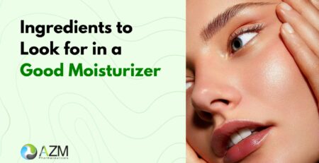 moisturizer guide, skincare ingredients, skin hydration tips, dry skin care, oily skin moisturizer, dermatology skincare advice, skincare basics, daily skincare routine, healthy skin habits, AZM Pharmaceuticals