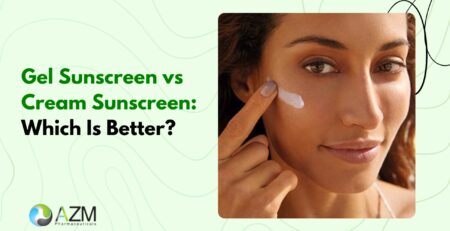 gel sunscreen, cream sunscreen, sunscreen guide, UV protection, skincare routine, oily skin care, dry skin care, dermatologist skincare advice, daily sunscreen tips, AZM Pharmaceuticals