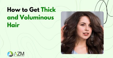 thick hair tips, voluminous hair, healthy hair routine, scalp health, hair strengthening, hair fall prevention, dermatology hair care, daily hair care, hair growth tips, AZM Pharmaceuticals