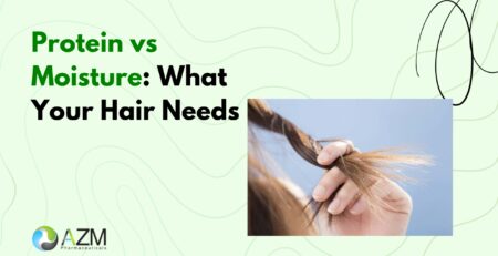 hair care tips, protein for hair, moisture for hair, healthy hair routine, scalp health, hair strengthening, hair breakage prevention, dermatology hair care, daily hair care, AZM Pharmaceuticals